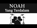 Lagu Yang Terdalam - NOAH  Minus Drum | NoTDrum