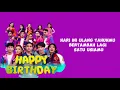 Download Lagu lirik lagu happy birthday megic 5,byoode,JD eleven