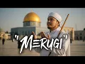 “Merugi” | Lagu Religi Islami Menyentuh Hati – Renungan Iman \u0026 Kehidupan