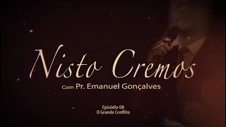 🔷 Nisto Cremos #8 O Grande Conflito   Crenças Igreja Adventista 7 Dia