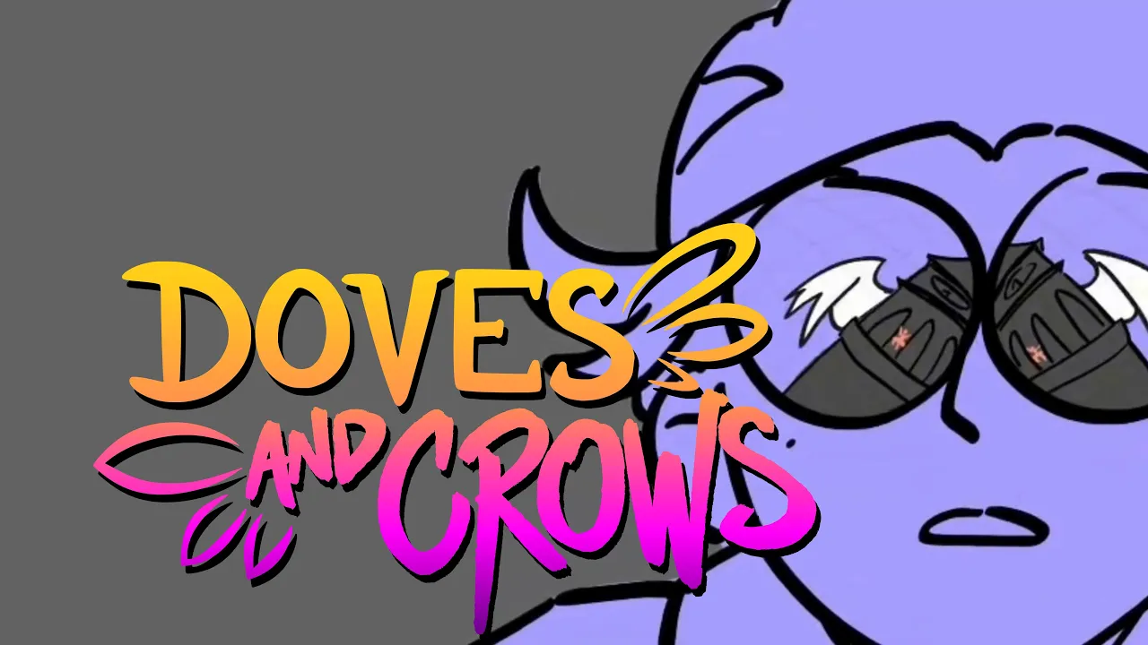 Doves and Crows Animatic Teaser