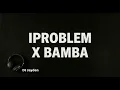 Iproblem x bamba🔥 #rickyvanifrontline#gqom