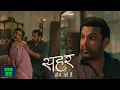 Lagu Sofiya Ne Aisa Kyu Kiya : Seher Hone Ko Hai NEW PROMO | Today episode