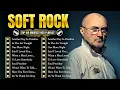 Download Lagu Phil Collins, Michael Bolton, Rod Stewart 🎸 Soft Rock Ballads 70s 80s 90s 🎶 Best Soft Rock Songs