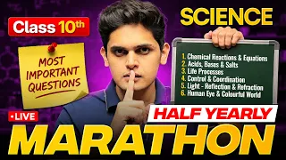 Class 10th Science Half Yearly Marathon🔥| Complete Revision+Most Important Questions| Prashant Kirad