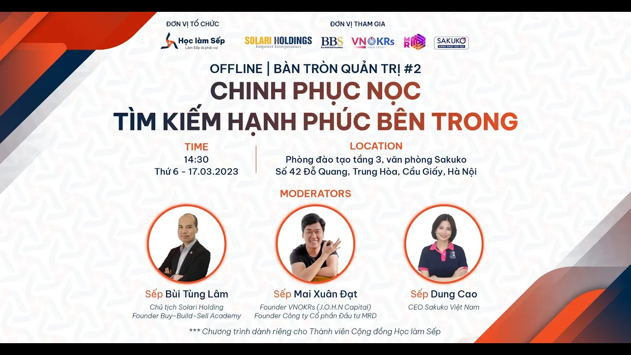 Outline Video Học làm Sếp | Bàn Tròn Quản Trị #2 | Chinh phục Nọc