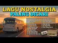 Lagu LAGU NOSTALGIA 2025 PALING DICARI || TEMAN DISAAT SANTAI || JANGAN SALAH MENILAIKU