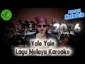Lagu Yale Yale_Lagu Melayu Karaoke Pria_Versi Ai 2026