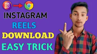 chrome browser se instagram reels kaise download kare without app 100 working 2025