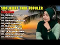Download Lagu KUMPULAN SHOLAWAT VIRAL TERBARU 2025 | SHOLAWAT JIBRIL PEMBUKA REJEKI PALING DAHSYAT, NARIYAH,BUSYRO