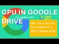 Google Colaboratory for free GPU model training Deep learning