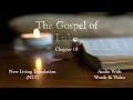The Gospel of Luke Chapter 18 - Holy Bible NLT