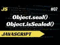 Object seal and Object isSealed methods in Javascript in hindi Tutorial