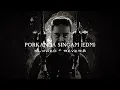 PORKANDA SINGAM EDM - Slowed Reverb VIKRAM