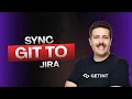 How to Connect GitHub GitLab Azure DevOps to Jira