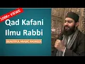 Download Lagu Qad Kafani Ilmu Rabbi | Mawlana Zain Ul Abideen Hashemi