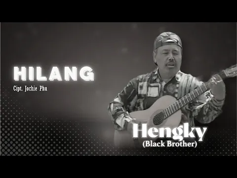 Download MP3 Hengky Black Brother - Hilang (Official Music Video)