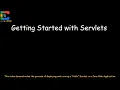 Getting Started with Servlets