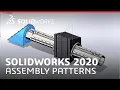 What s New in SOLIDWORKS 2020 - Assembly Patterns