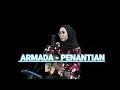 Download Lagu PENANTIAN - ARMADA (COVER BY REGITA ECHA)