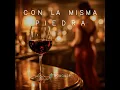CON LA MISMA PIEDRA