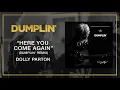 Dolly Parton - Here You Come Again (Dumplin' Remix [Audio])
