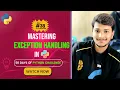Day - Exception handling in python Python Full Course for Beginners