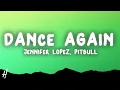 Download Lagu Jennifer Lopez - Dance Again (Lyrics) ft. Pitbull