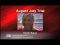 August Jury Trial Kristen Saban