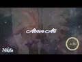 Download Lagu Above All HD - By Nikita