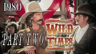 Wild Times 1980 Part 2 Sam Elliott Classic Western Mini Series 