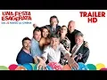 Video di Una Festa Esagerata - Trailer Ufficiale