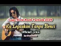 Lagu LAGU SLOW ROCK MELAYU TERBARU 2025 / Paling Sedih Menyayat Hati / Slow Melayu🎶Kulepaskan Tanpa Benci