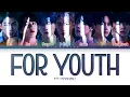Download Lagu BTS For Youth Lyrics (방탄소년단 For Youth 가사) [Color Coded Lyrics/Han/Rom/Eng]