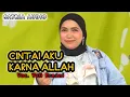 Download Lagu Cintai aku karna Allah Yuli Ernani satria audio