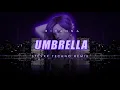 Rihanna - Umbrella [Stevxx Techno Remix]