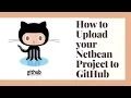 How to Upload your NetBean project to GitHub