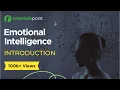 Emotional Intelligence Introduction Emotional Development Tutorialspoint