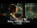 Download Lagu Deep Sleep Guitar Music - Peaceful Rainy Day Acoustics \u0026 Calm Vibes