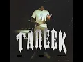 Tareek - OtaaL, Karam Brar & MXRCI