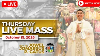 FILIPINO LIVE MASS TODAY ONLINE *OCTOBER 15, 2026* FR. JOWEL JOMARSUS GATUS