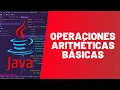 Operaciones ARITMETICAS basicas - MASTER EN JAVA