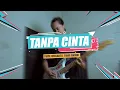 Download Lagu Tanpa Cinta - Yovie Widianto, Tiara Andini (Pop Punk Cover by Kerxng Never Dies)