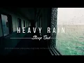 Heavy Rain On Windows | No Midroll Ads | Calming Rain Sounds For Sleeping