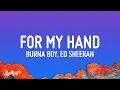 Download Lagu Burna Boy - For My Hand (Lyrics) feat. Ed Sheeran  | 1 Hour Trending Songs 2023