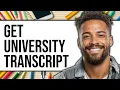 How To Get University Transcript 2025 - Full Guide