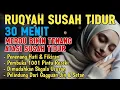 Download Lagu Susah Tidur Dengarkan Bacaan Al Quran ini Ruqyah Pengantar Tidur Penenang Hati dan Jiwa