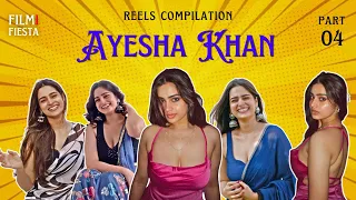 ayesha khan instagram reels compilation part 04 filmi fiesta