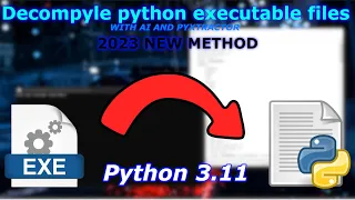 Decompile Python 3 11 EXE files using pyxtractor and AI chatgpt blackboxai NEW METHOD