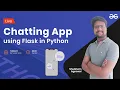 Chat App using Flask Part 1 - Introduction Shubham Agarwal GeeksforGeeks Python